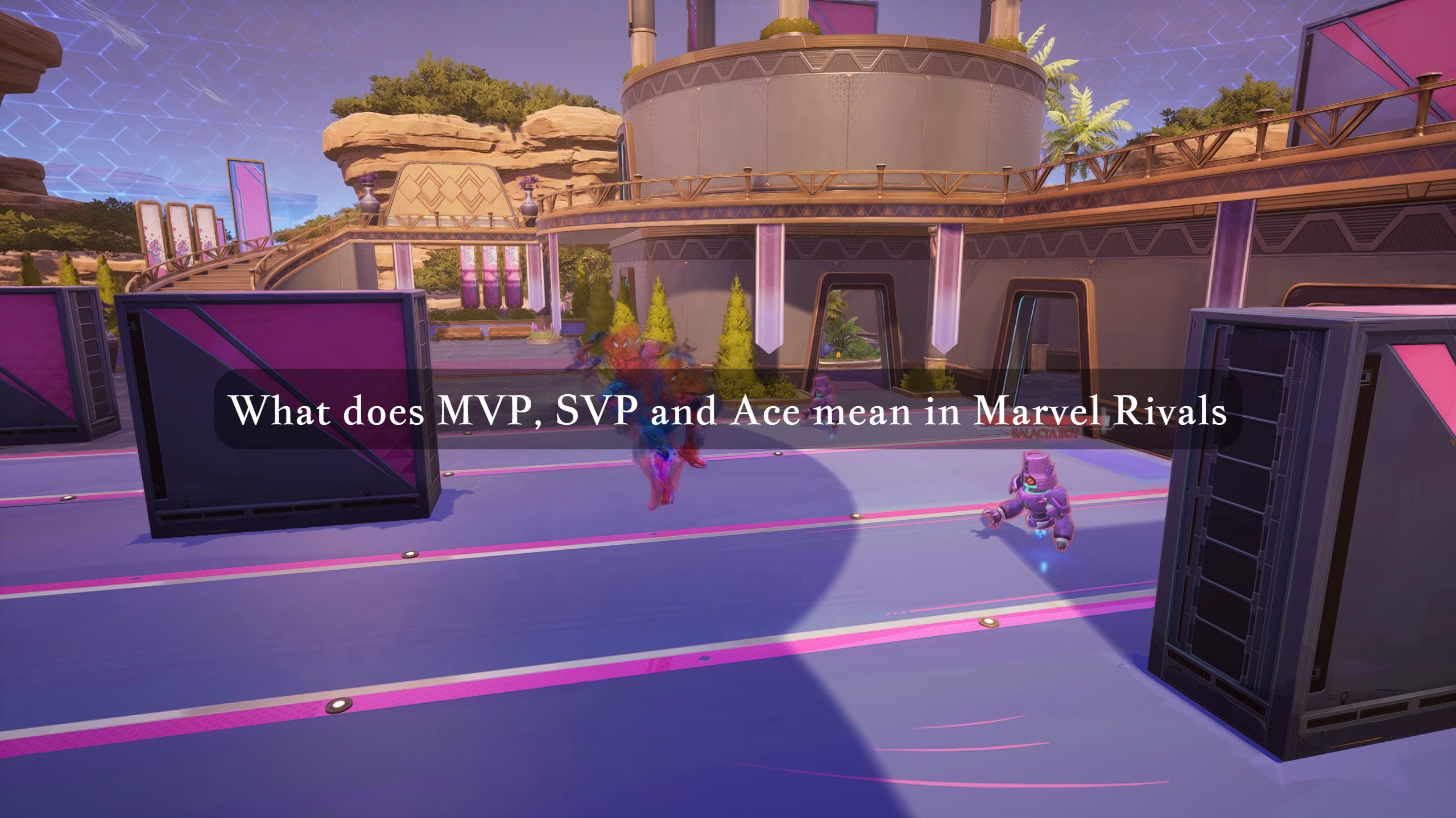 mvp, svp and ace in marvel rivals