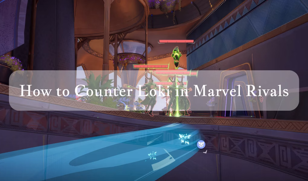 loki counters in marvel rivals