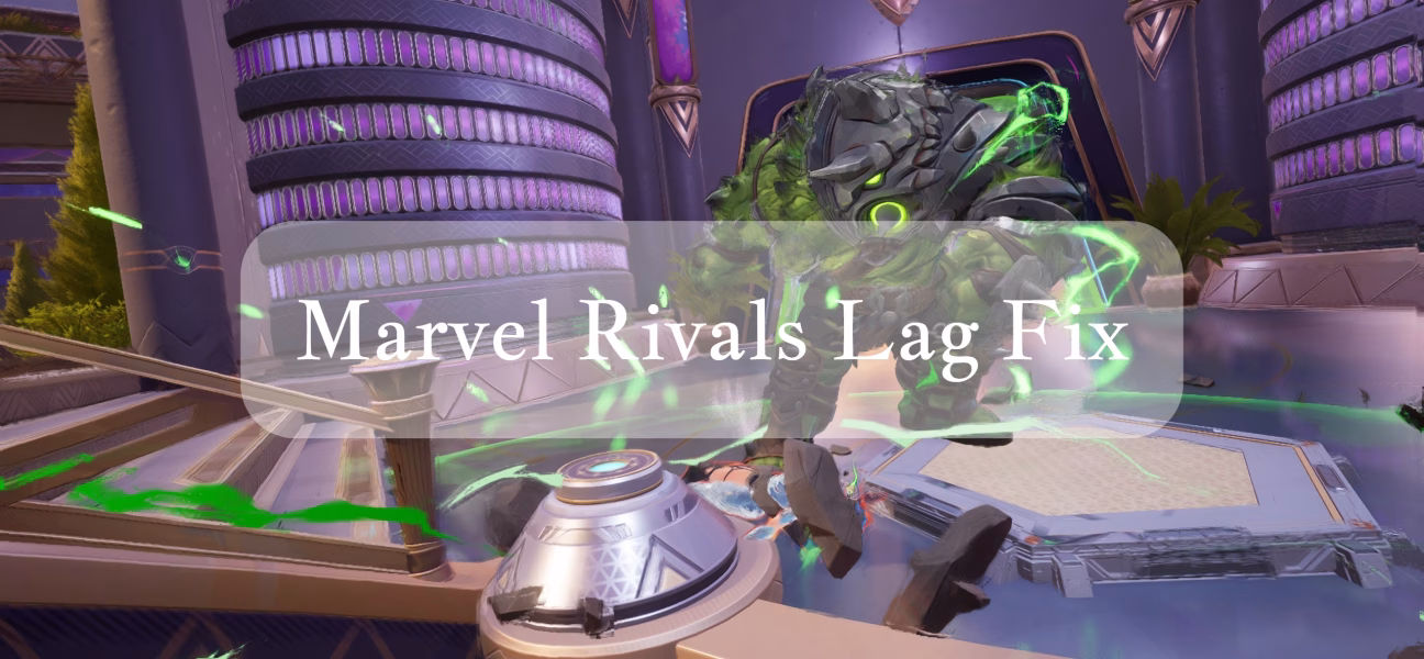 Marvel Rivals lag fix